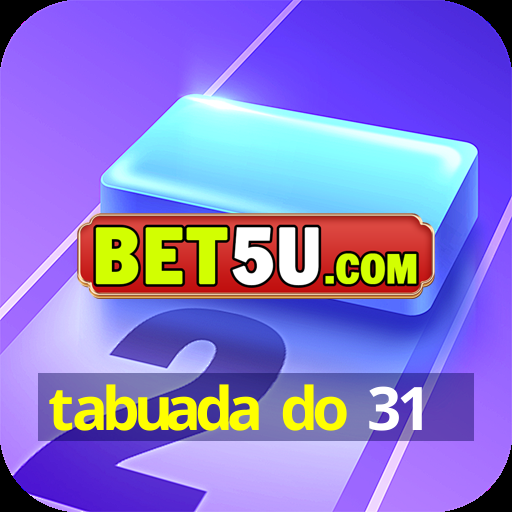 tabuada do 31